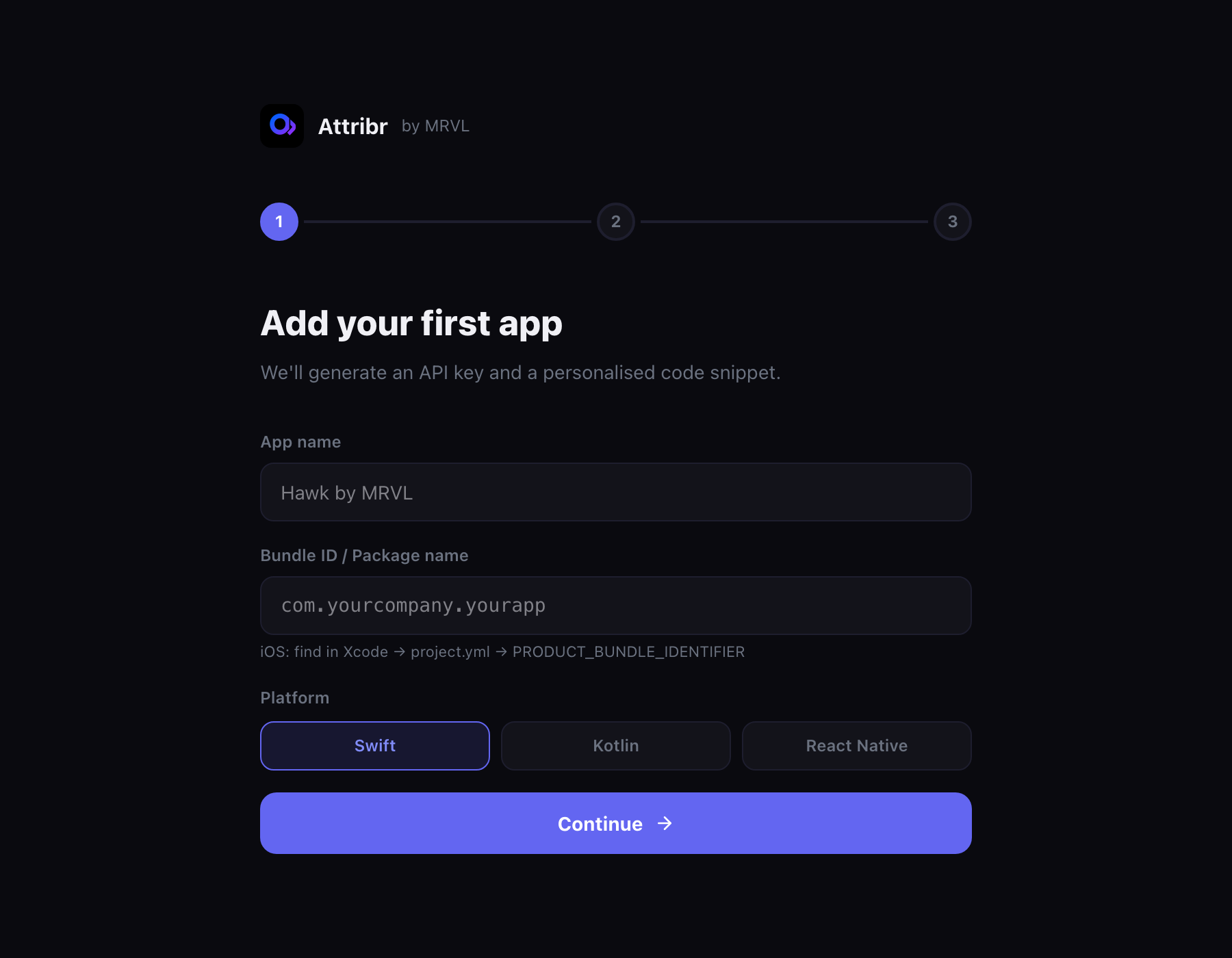 Attribr Add your first app screen, showing app name, bundle ID, and platform picker for Swift, Kotlin, and React Native